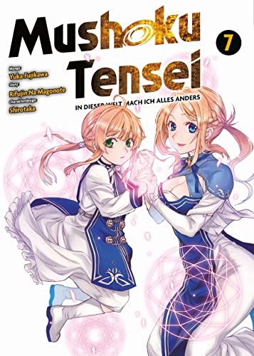 Mushoku Tensei - In dieser Welt mach ich alles anders 07: Actionreiche und lustige Abenteuer nach der Wiedergeburt in einer Fantasywelt Mushoku Tensei - In dieser Welt mach ich alles anders 07: Actionreiche und lustige Abenteuer nach der Wiedergeburt in einer Fantasywelt von Panini