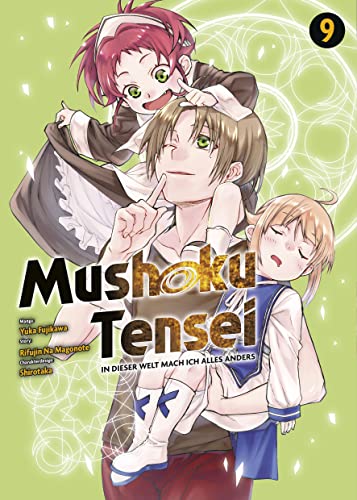 Mushoku Tensei - In dieser Welt mach ich alles anders 09: Actionreiche und lustige Abenteuer nach der Wiedergeburt in einer Fantasywelt von Panini