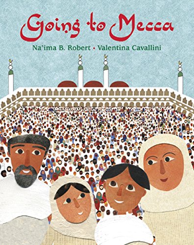 Going to Mecca: 1 von Frances Lincoln Children's Books