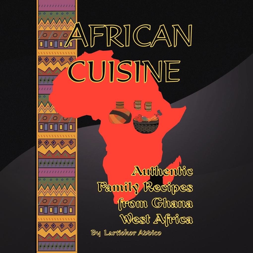 African Cuisine von Xlibris