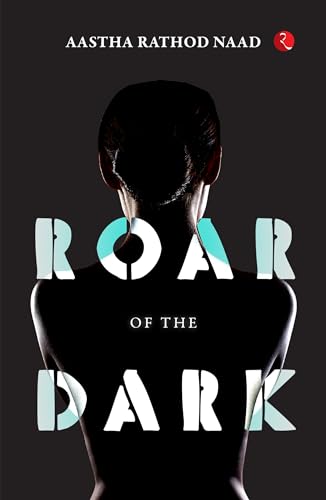Roar of the Dark von Rupa Publications India