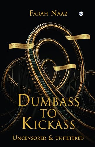Dumbass to Kickass: Uncensored & Unfiltered von Clever Fox Publishing