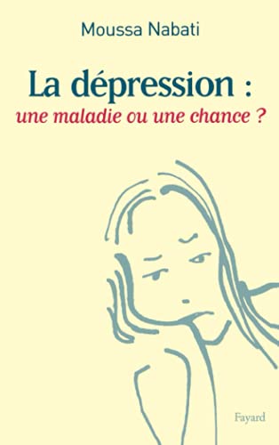 La dépression : une maladie ou une chance ?