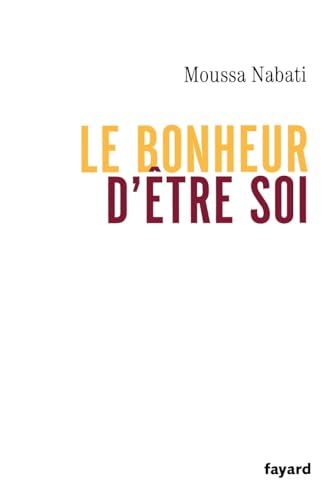 Le bonheur d'être soi