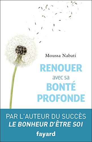 RENOUER AVEC SA BONTE PROFONDE von FAYARD