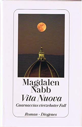 Vita Nuova: Guarnaccias vierzehnter Fall: Guarnaccias vierzehnter Fall. Roman