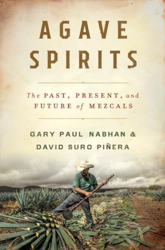 Agave Spirits: The Past, Present, and Future of Mezcals von WW Norton & Co