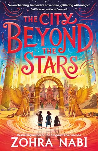The City Beyond the Stars (The Kingdom Over the Sea, Band 2)
