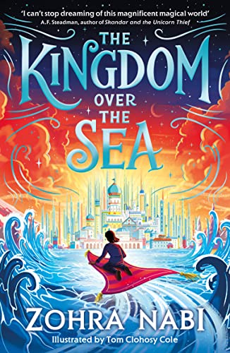 The Kingdom Over the Sea: The perfect spellbinding fantasy adventure for holiday reading (Volume 1) The Kingdom Over the Sea: The perfect spellbinding fantasy adventure for holiday reading (Volume 1)