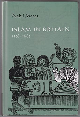 Islam in Britain, 15581685 Islam in Britain, 15581685 von Cambridge University Press