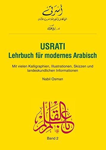 Usrati, Band 2: Lehrbuch für modernes Arabisch / Lehrbuch (Usrati - Lehrbuch für modernes Arabisch) Usrati, Band 2: Lehrbuch für modernes Arabisch / Lehrbuch (Usrati - Lehrbuch für modernes Arabisch)