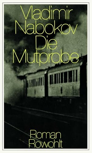 Die Mutprobe Die Mutprobe von Rowohlt