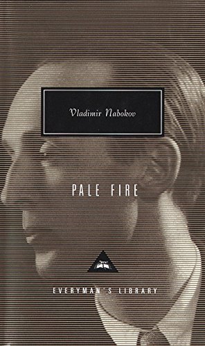 Pale Fire: Vladimir Nabokov (Everyman's Library CLASSICS)
