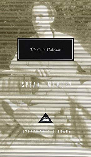 Speak, Memory: Vladimir Nabokov (Everyman's Library CLASSICS)