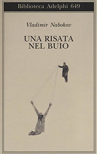 Una risata nel buio (Biblioteca Adelphi) von Adelphi