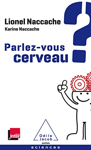 Parlez-vous cerveau? von Odile Jacob
