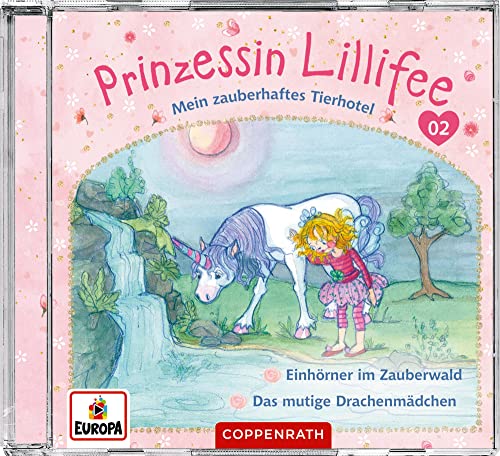 Prinzessin Lillifee - Mein zauberhaftes Tierhotel (CD 2): Folge 3 + 4 von Coppenrath Verlag GmbH & Co. KG