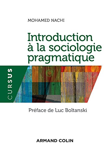 Introduction à la sociologie pragmatique: Vers un nouveau style sociologique ?