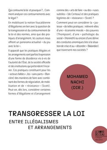 Transgresser la loi: Entre illégalismes et arrangements von BORD DE L EAU