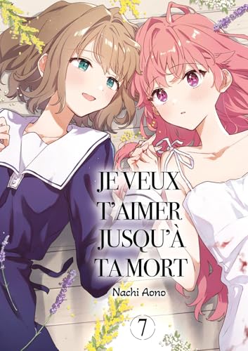 Je veux t'aimer jusqu'à ta mort - Tome 07 Je veux t'aimer jusqu'à ta mort - Tome 07 von MEIAN