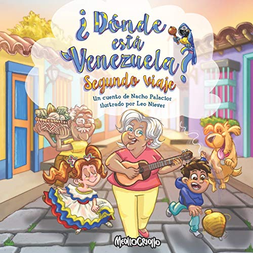 Donde esta Venezuela? Segundo Viaje (¿Dónde está Venezuela?, Band 2)