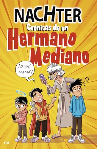 Crónicas de un Hermano Mediano (4You2)
