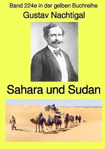 gelbe Buchreihe / Sahara und Sudan – Band 224e in der gelben Buchreihe – Farbe – bei Jürgen Ruszkowski: Band 224e in der gelben Buchreihe