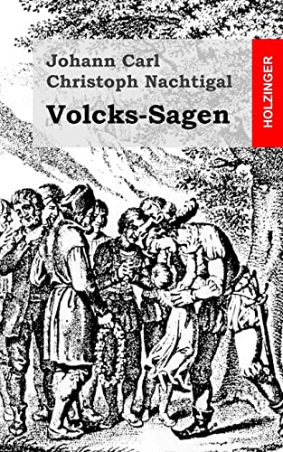 Volcks-Sagen Volcks-Sagen von CREATESPACE