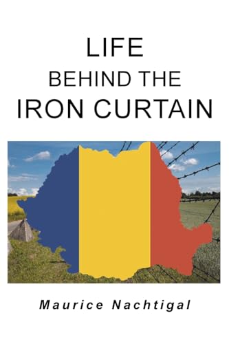 Life Behind the Iron Curtain von Xlibris US