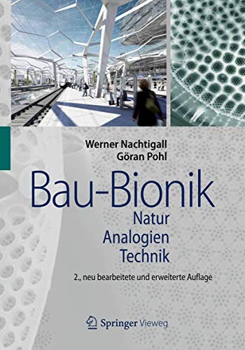 Bau-Bionik: Natur - Analogien - Technik von Springer