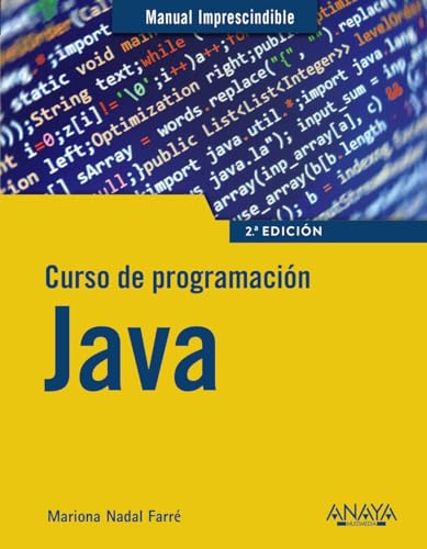 Curso de programación Java (MANUALES IMPRESCINDIBLES) von ANAYA MULTIMEDIA