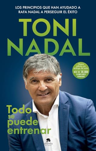 Todo se puede entrenar (Alienta)