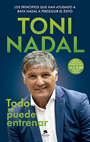 Todo se puede entrenar (Alienta)