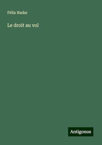 Le droit au vol von Antigonos Verlag