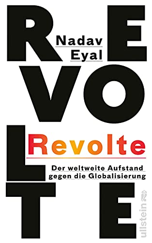 Revolte: Der weltweite Aufstand gegen die Globalisierung