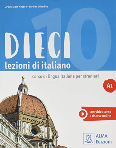 Dieci: Libro + ebook interattivo A1 (Dieci A1: Libro + ebook interattivo) von Alma Edizioni