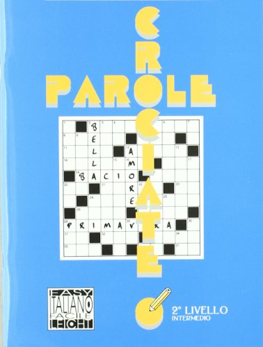 Parole Crociate II livello: Livello 2 (A2-B1) (Giochi) von Alma Edizioni