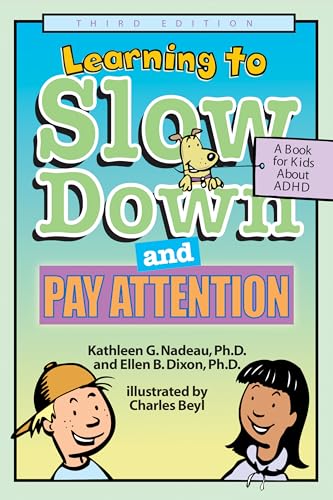 Learning to Slow Down and Pay Attention: A Kid's Book about ADHD: A Book for Kids About Adhd