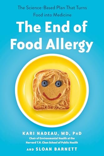 The End of Food Allergy: The Science-Based Plan That Turns Food into Medicine von Penguin Publishing Group