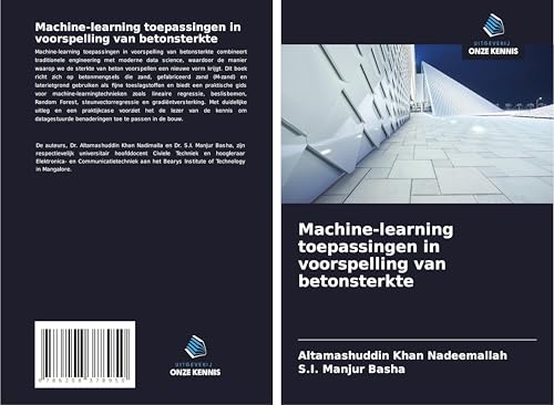 Machine-learning toepassingen in voorspelling van betonsterkte: DE von Uitgeverij Onze Kennis