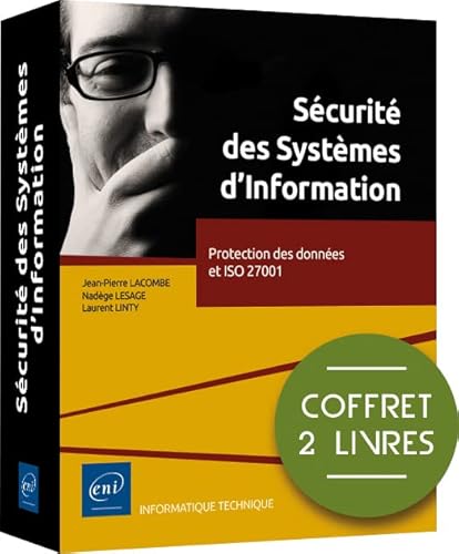 Sécurité des Systèmes d'Information - Coffret de 2 livres : Protection des données et ISO 27001: Protection des données et ISO 27001. Pack en 2 ... de la sécurité de l'information et ISO 27001 von Eni