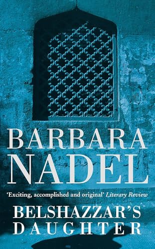 Belshazzar's Daughter (Inspector Ikmen Mystery 1): Inspiration for THE TURKISH DETECTIVE, BBC Two's sensational new TV series