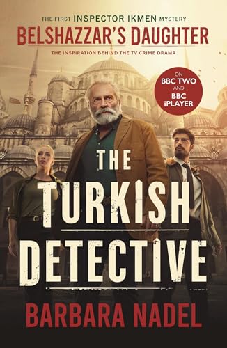 Belshazzar's Daughter (Inspector Ikmen Mystery 1): THE TURKISH DETECTIVE TV TIEIN Ikmen mystery 1 von Headline