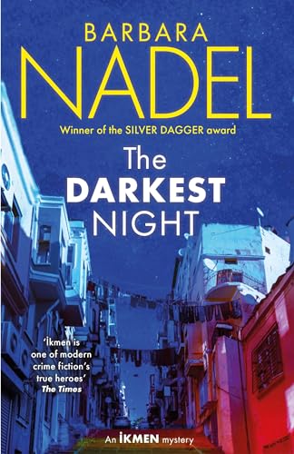 The Darkest Night (Ikmen Mystery 26) von Headline
