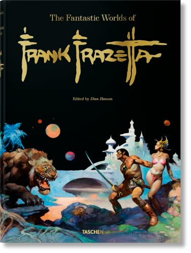 The Fantastic Worlds of Frank Frazetta The Fantastic Worlds of Frank Frazetta von TASCHEN