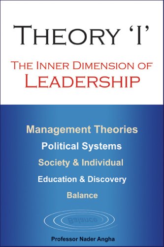 Theory "I": The Inner Dimension of Leadership