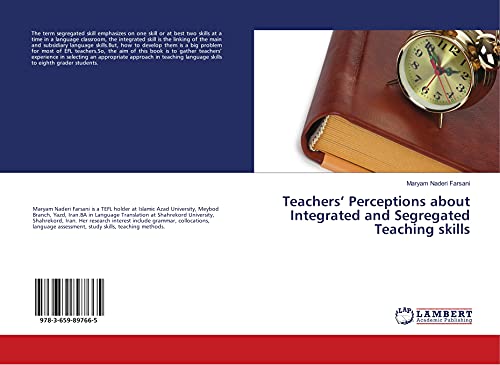 Teachers’ Perceptions about Integrated and Segregated Teaching skills von LAP LAMBERT Academic Publishing