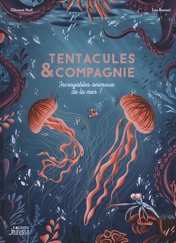 Tentacules & compagnie von VAGNON
