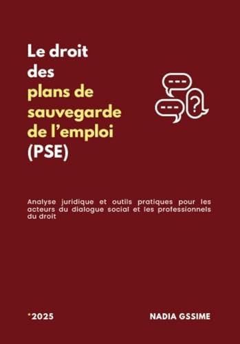 Le droit des plans de sauvegarde de l'emploi (PSE): Édition 2025 von PUBLISHROOM