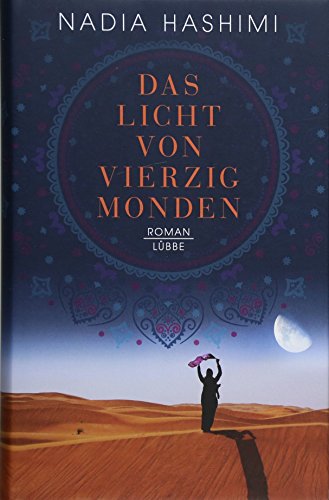 Das Licht von vierzig Monden: Roman von Lbbe